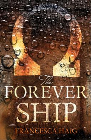 Knjiga Forever Ship Francesca Haig