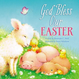 Βιβλίο God Bless Our Easter Hannah C Hall