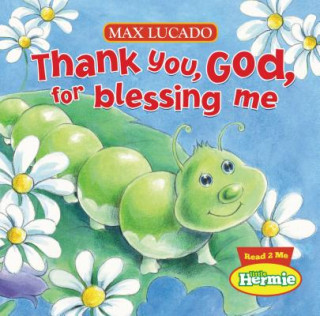 Carte Thank You, God, For Blessing Me Max Lucado