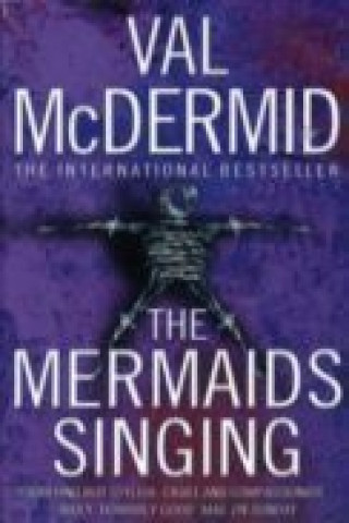 Könyv Mermaids Singing Val McDermid