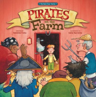 Könyv Pirates on the Farm Denette Fretz