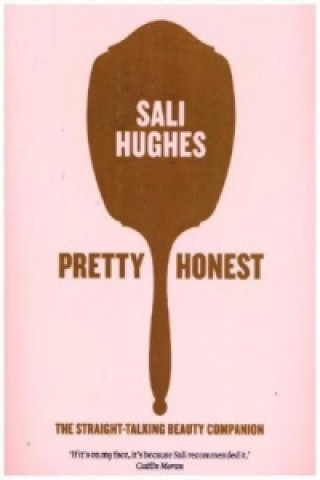 Kniha Pretty Honest SALI HUGHES