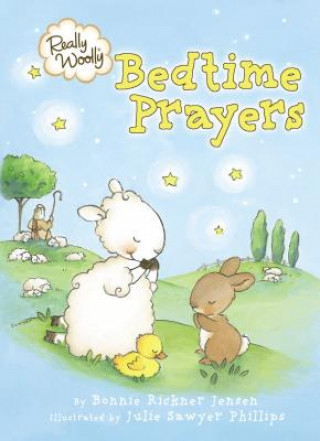 Kniha Really Woolly Bedtime Prayers Bonnie Rickner Jensen