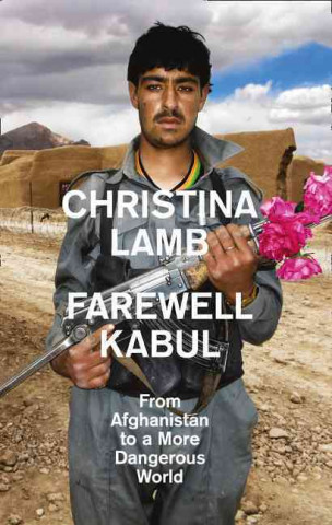 Könyv Farewell Kabul Christina Lamb