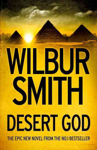 Könyv Desert God Wilbur Smith