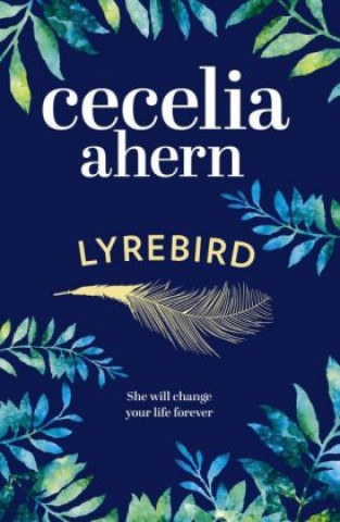 Livre Lyrebird Cecelia Ahern