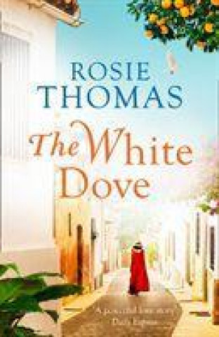 Könyv White Dove Rosie Thomas