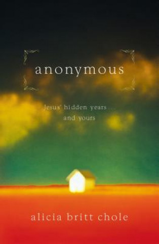 Könyv Anonymous Alicia Britt Chole