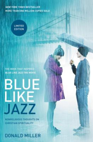 Книга Blue Like Jazz: Movie Edition Donald Miller