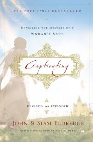 Kniha Captivating Revised and   Updated Staci Eldredge