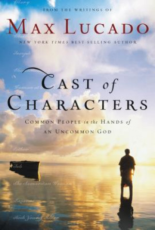 Книга Cast of Characters Lucado