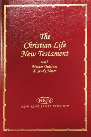 Carte NKJV, Christian Life New Testament, Imitation Leather, Burgundy Thomas Nelson