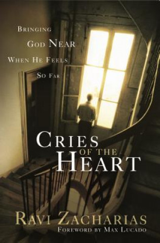 Kniha Cries of The Heart Ravi Zacharias