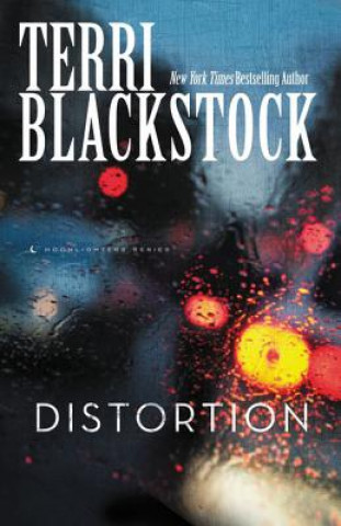 Kniha Distortion Terri Blackstock