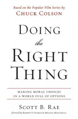 Book Doing the Right Thing Scott B. Rae