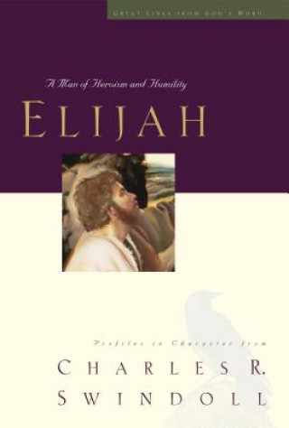 Buch Elijah CHARLES SWINDOLL