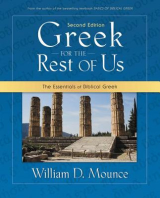 Kniha Greek for the Rest of Us William D. Mounce