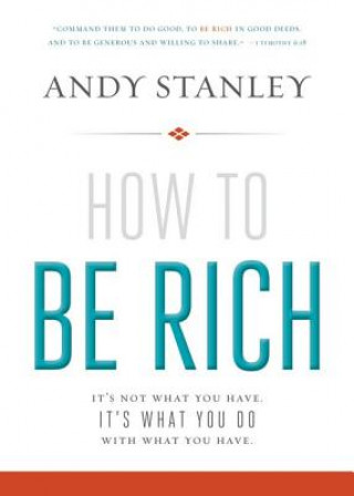 Buch How to Be Rich Andy Stanley