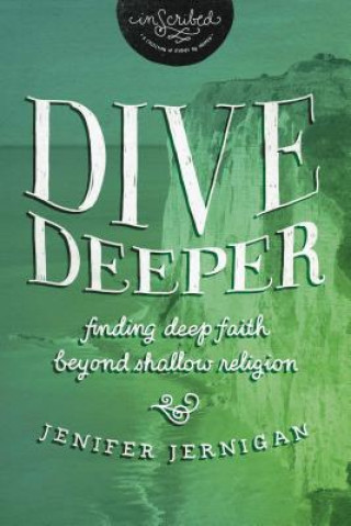 Könyv Dive Deeper Inscribed