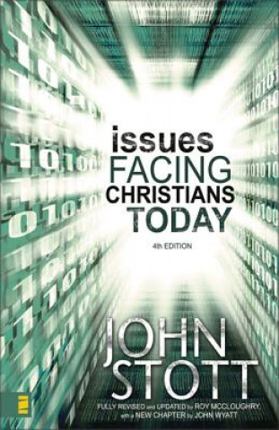Könyv Issues Facing Christians Today John Wyatt