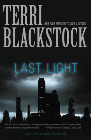 Könyv Last Light Terri Blackstock