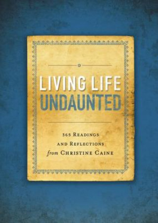 Kniha Living Life Undaunted Zondervan