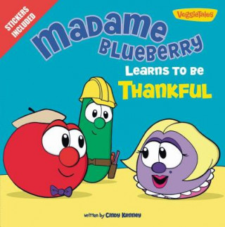 Kniha Madame Blueberry Learns to Be Thankful Cindy Kenney