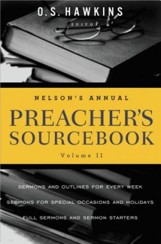 Buch Nelson's Annual Preacher's Sourcebook, Volume 2 Thomas Nelson