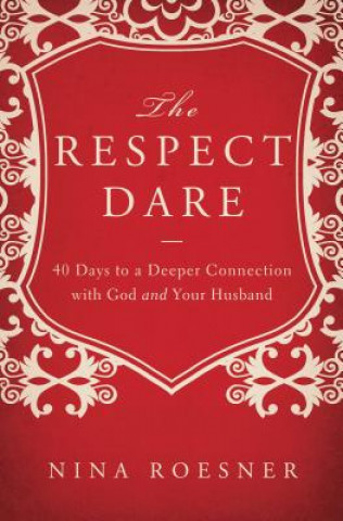 Kniha Respect Dare Nina Roesner