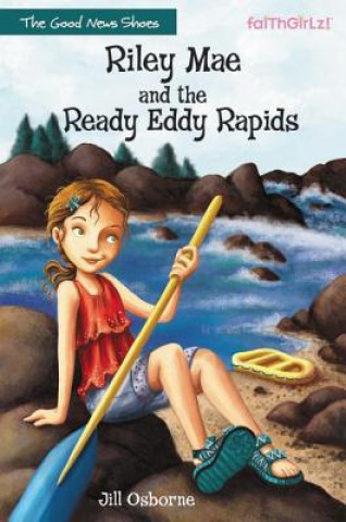 Carte Riley Mae and the Ready Eddy Rapids Jill Osborne