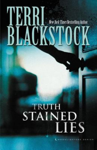 Książka Truth Stained Lies Terri Blackstock