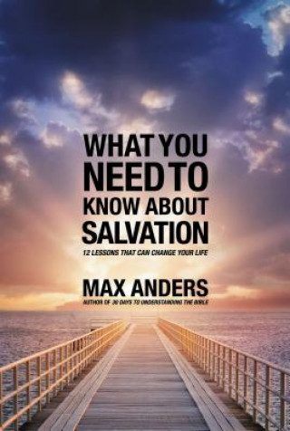 Könyv What You Need to Know about Salvation Max Anders