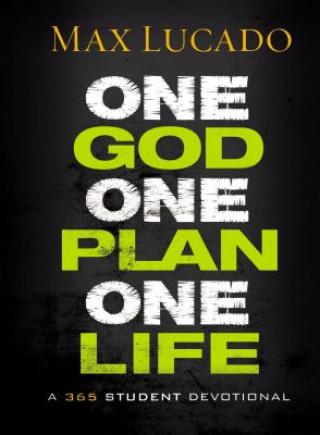 Book One God, One Plan, One Life Max Lucado