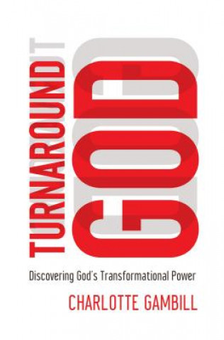 Libro Turnaround God Charlotte Gambill