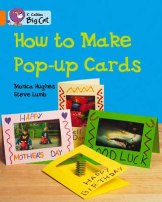 Kniha Collins Big Cat - How to Make Pop-up Cards Workbook Monica Hughes