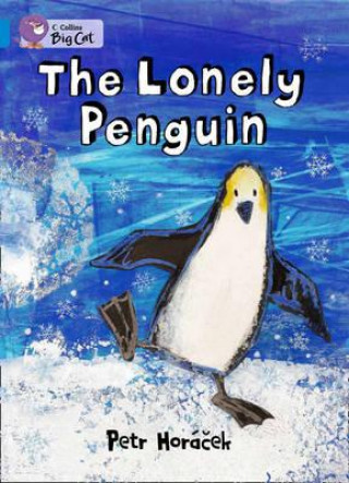 Книга Collins Big Cat - The Lonely Penguin Workbook Petr Horacek