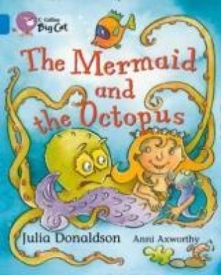 Kniha Mermaid and the Octopus Julia Donaldson