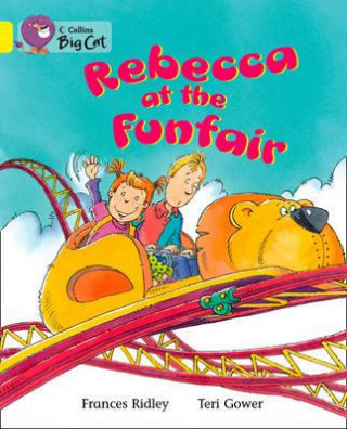 Könyv Collins Big Cat - Rebecca at the Funfair Workbook Frances Ridley