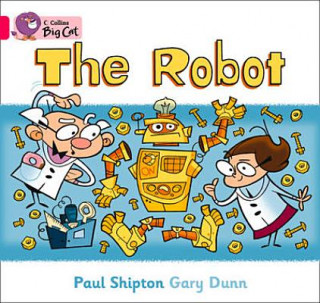 Książka Collins Big Cat - The Robot Workbook Paul Shipton