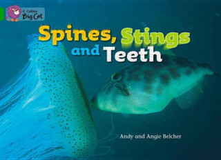 Knjiga Spines, Stings and Teeth Andy Belcher