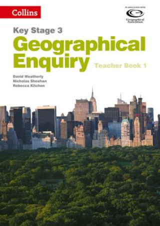 Carte Geographical Enquiry Teacher's Book 1 Graham Senior