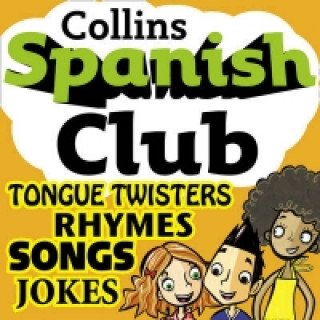 Audiokniha Spanish Club for Kids: The fun way for children to learn Spanish with Collins Rosi McNab