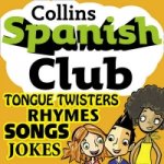 Аудиокнига Spanish Club for Kids: The fun way for children to learn Spanish with Collins Rosi McNab