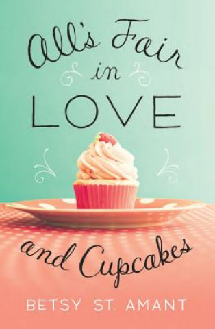 Carte All's Fair in Love and Cupcakes Zondervan