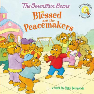 Carte Berenstain Bears Blessed are the Peacemakers Mike Berenstain