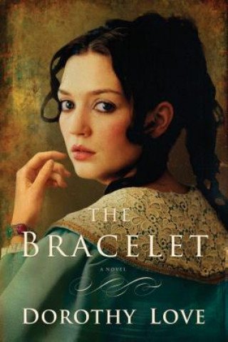 Kniha Bracelet Dorothy Love