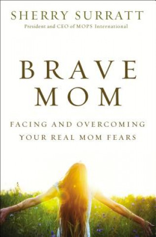 Kniha Brave Mom Sherry Surratt