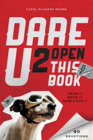 Kniha Dare U 2 Open This Book Carol McAdams Moore