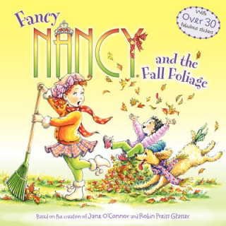 Könyv Fancy Nancy and the Fall Foliage Jane O'Connor