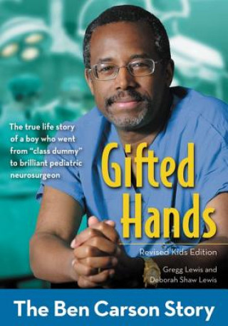 Книга Gifted Hands, Revised Kids Edition Deborah Shaw Lewis
